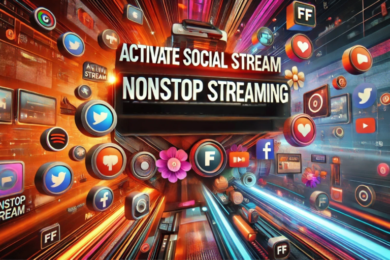 Activate Social Stream for Nonstop Streaming – Exclusive for FF Customers Until 6th Sept ’24!