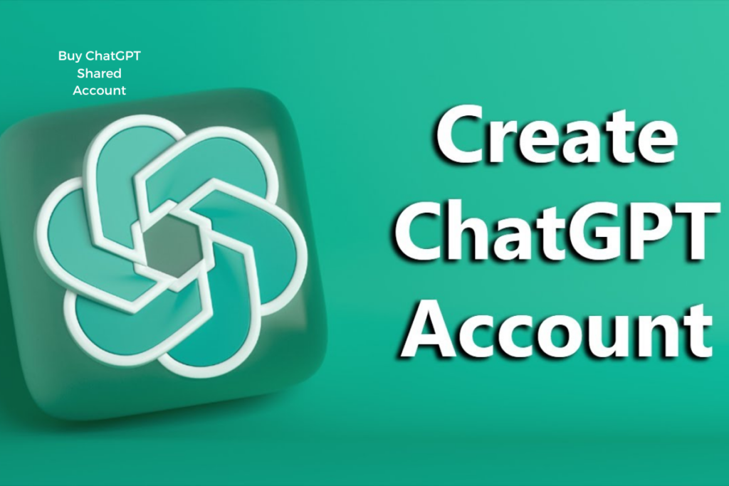 Buy ChatGPT Shared Account